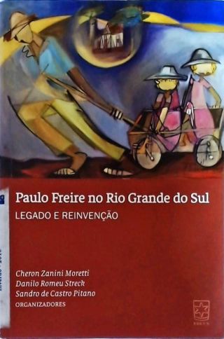 Paulo Freire No Rio Grande Do Sul