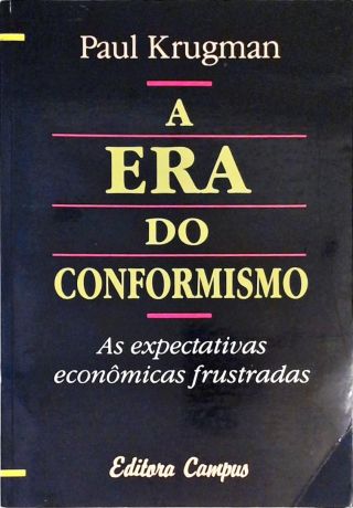 A Era do Conformismo