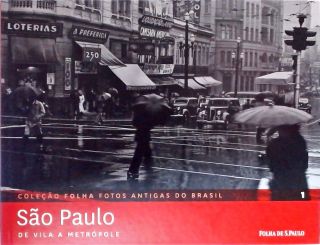 São Paulo - De Vila A Metrópole
