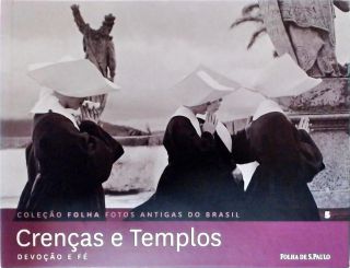 Crenças E Templos - Devoção E Fé