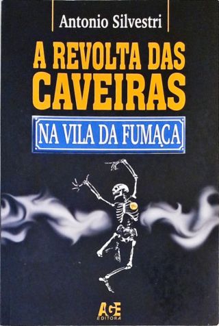 A Revolta Das Caveiras Na Vila Da Fumaça