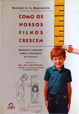 Como Os Nosso Filhos Crescem