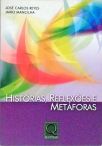 Histórias, Reflexões E Metáforas