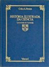 História Ilustrada da Ciência -  Universidade de Cambridge (Volume I)