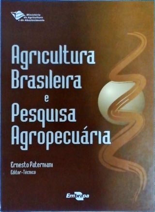 Agricultura Brasileira E Pesquisa Agropecuária