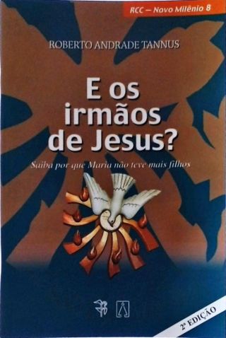 E Os Irmãos De Jesus?