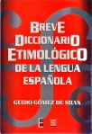 Breve Diccionario Etimologico De La Lengua Espanola