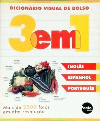 Dicionário Visual de Bolso - 3 em 1 - Inglês/ Espanhol/ Português