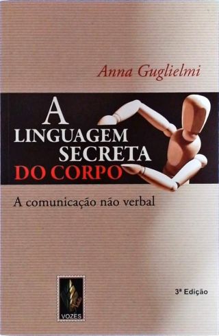 A Linguagem Secreta Do Corpo