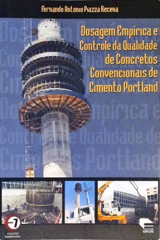 Dosagem Empírica e Controle da Qualidade de Concretos Convencionais de Cimento Portland