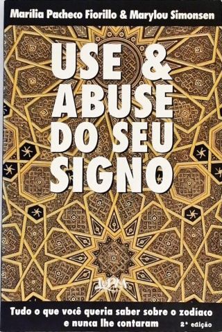 Use e Abuse do seu Signo