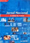 Jornal Nacional - A Notícia Faz História