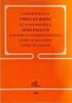 CARTA ENCÍCLICA SOBRE AS RELAÇÕES ENTRE FÉ E RAZÃO
