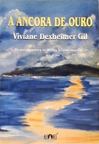 A Âncora De Ouro