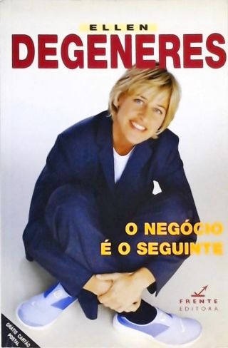 O Negócio É O Seguinte