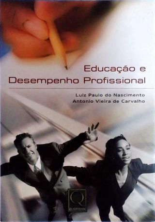 Educação e Desempenho Profissional