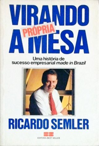 Virando A Própria Mesa