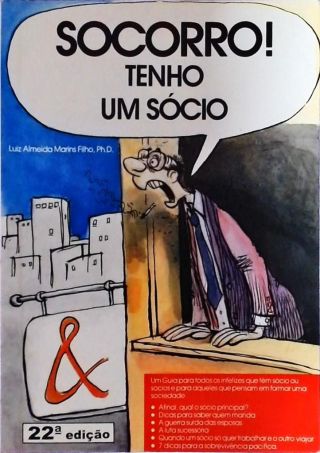 Socorro! Tenho um Sócio