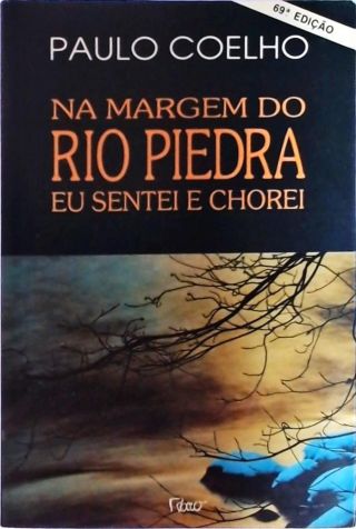 Na Margem Do Rio Piedra Eu Sentei E Chorei