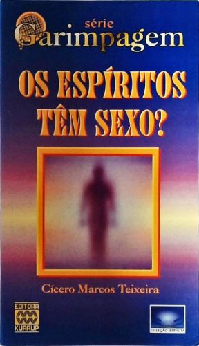 Os Espíritos Têm Sexo?