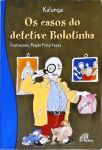 Os Casos Do Detetive Bolotinha