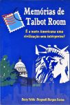 Memórias de Talbot Room - É a Norte Americana uma Civilização sem Intérpretes?