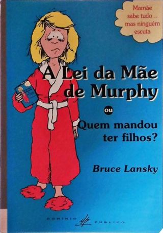 A Lei Da Mãe De Murphy