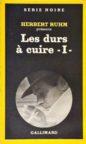 Les Durs à Cuire - Tome I