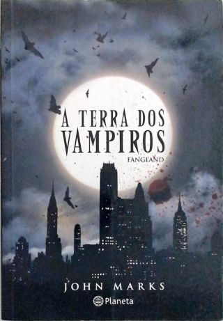 A terra dos vampiros