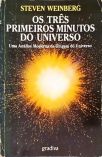 Os Três Primeiros  Minutos Do Universo