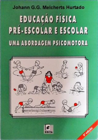 Educação Física Pré-escolar E Escolar