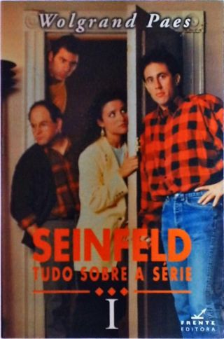 Seinfeld - Tudo sobre a Série