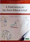 A Padronização Na Área Educacional