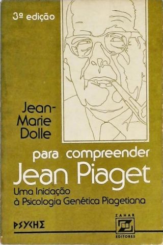 Para Compreender Jean Piaget