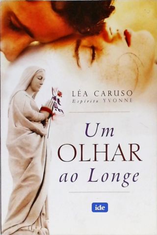 Um Olhar ao Longe