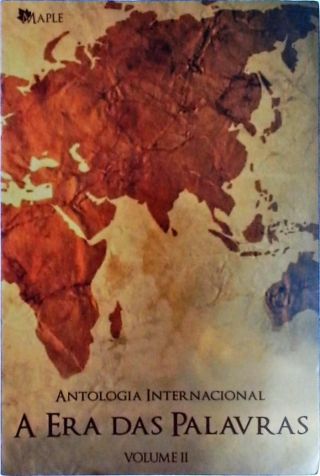 Antologia Internacional - A Era Das Palavras - Vol. 2