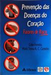 Prevenção das Doenças do Coração - Fatores de Risco