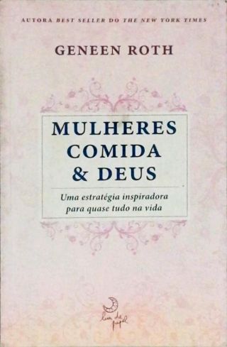 Mulheres, Comida E Deus