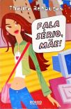 Fala Sério, Mãe!