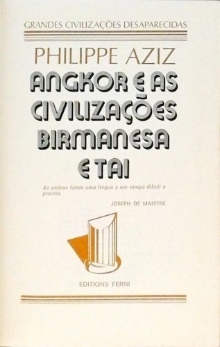 Angkor e as Civilizações Birmanesa e Tai