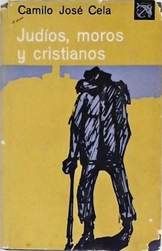 Judíos, Moros Y Cristianos