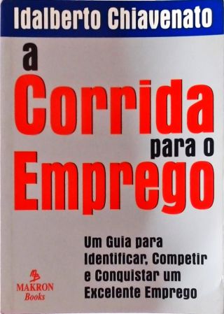 A Corrida Para O Emprego