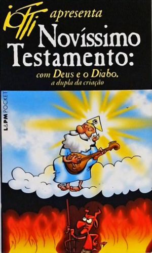 Novíssimo Testamento - Com Deus E O Diabo, A Dupla Da Criação