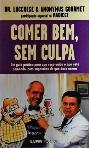 Comer Bem, Sem Culpa