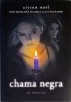 Chama Negra - Inclui CD