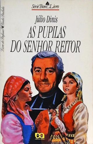 As Pupilas Do Senhor Reitor