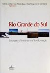 Rio Grande Do Sul - Paisagens E Territórios Em Transformação
