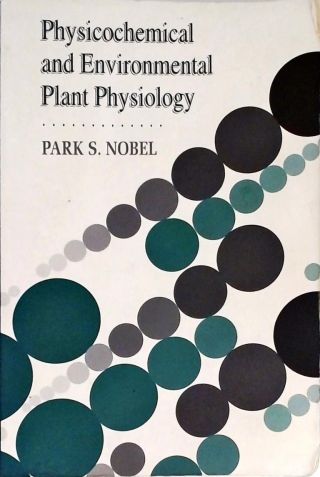 Physiochemical And Environmental Plant Physiology