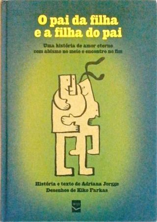 O Pai da Filha e a Filha do Pai