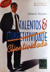 Talentos E Competitividade, Clientividade